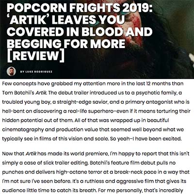 POPCORN FRIGHTS 2019: ‘ARTIK’ LEAVES YOU COVERED IN BLOOD AND BEGGING FOR MORE [REVIEW]